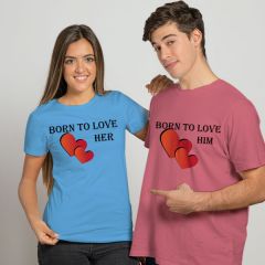 Born to Love - Couple T-shirts for Him & Her
