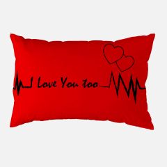Red Color "I Love You Too" Printed Customised Pillow Cover Set of 1