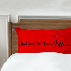 Red Color "I Love You Too" Printed Customised Pillow Cover Set of 1