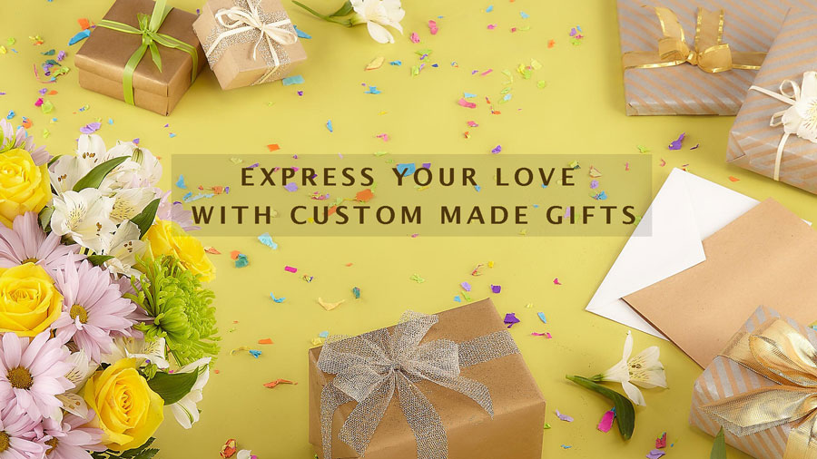 Why Custom Made Gifting Online? Find Best Way to Express Love!
