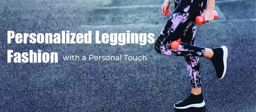 Personalized Leggings