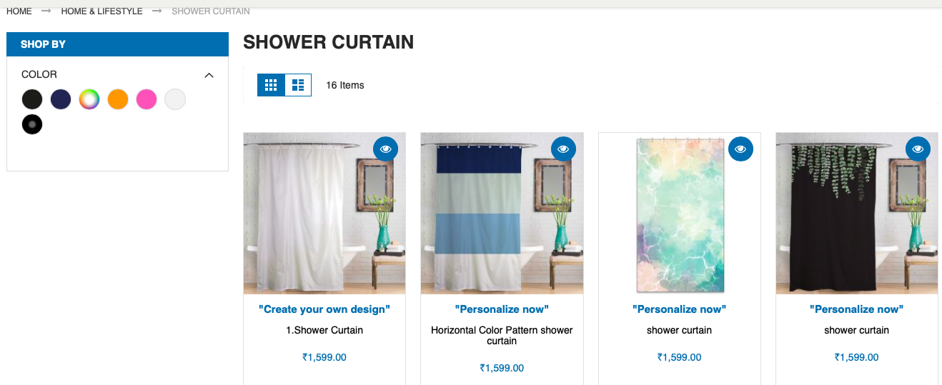 Select Your shower curtain and click on customize